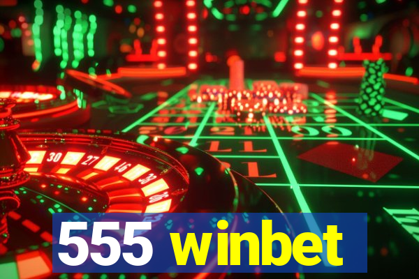 555 winbet